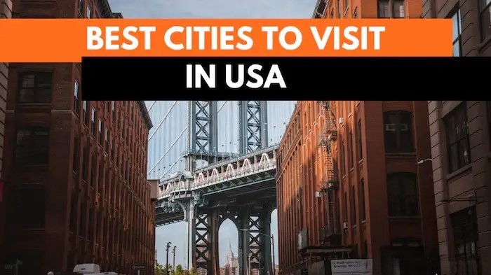 The Best City to Visit in the USA